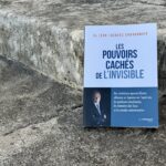 Quand l’invisible bouleverse nos certitudes